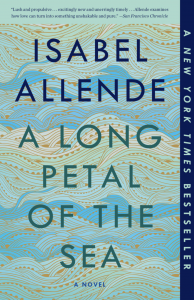 A Long Petal of the Sea - Isabel Allende for Recent Reads: Spring 2022