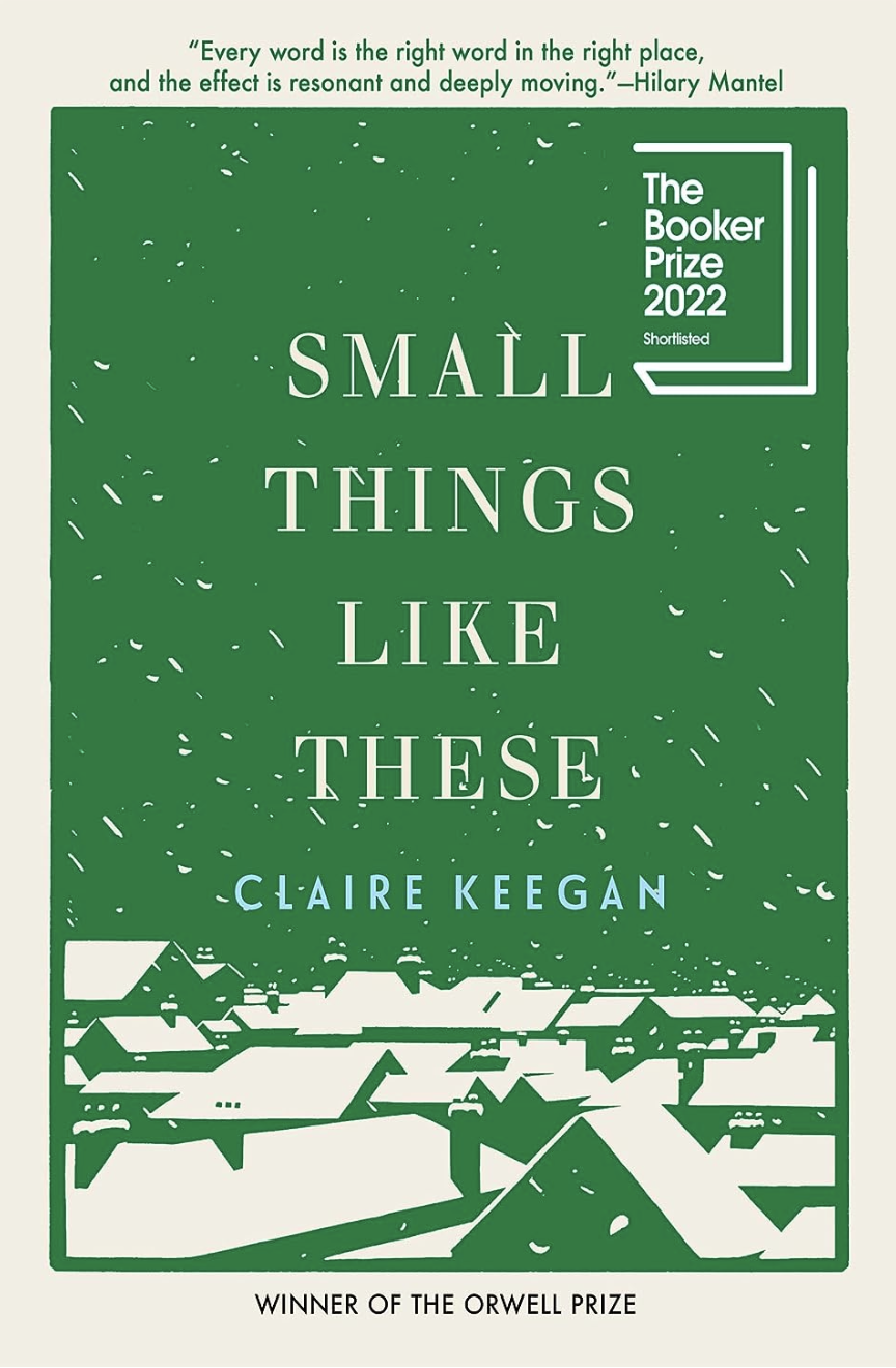Small Things Like These - Claire Keegan | The Best Books I Read in 2023