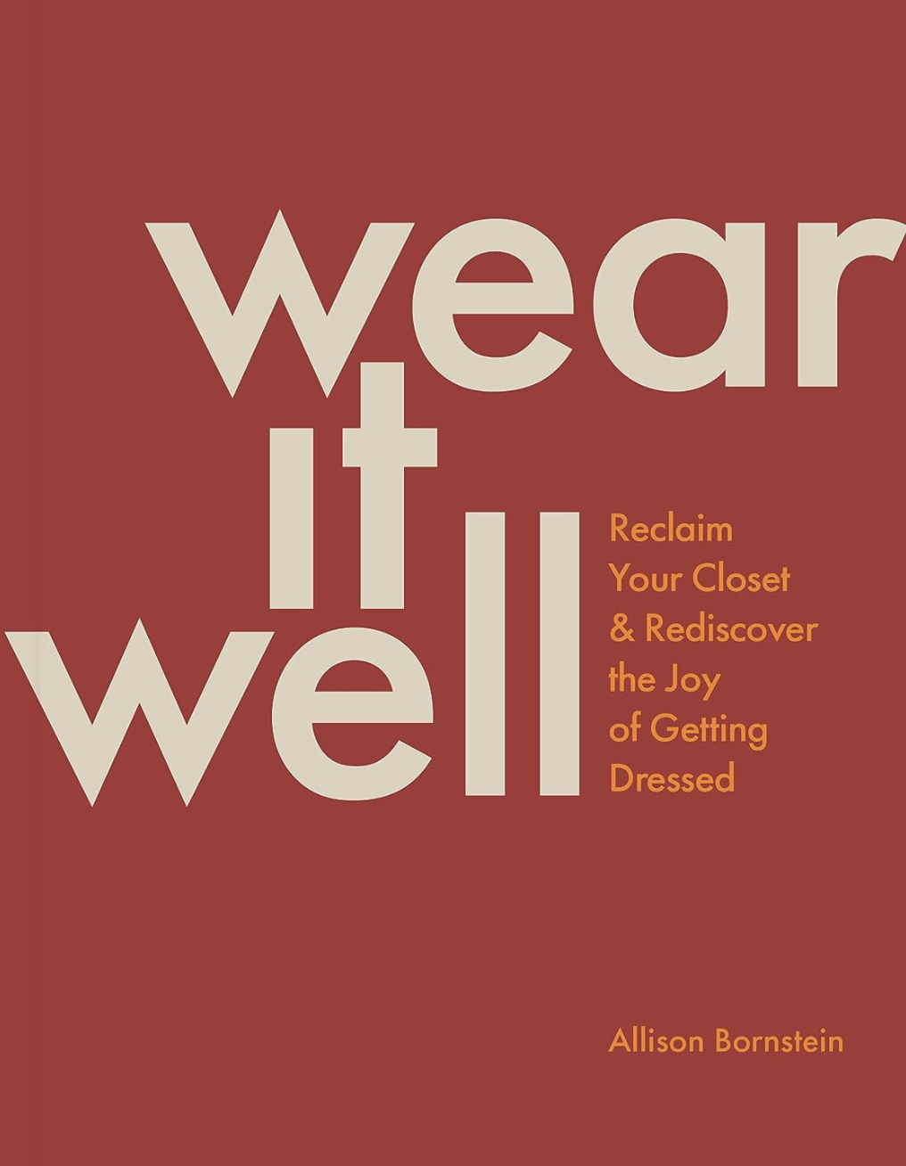 Wear it Well - Allison Bornstein | The Best Books I Read in 2023